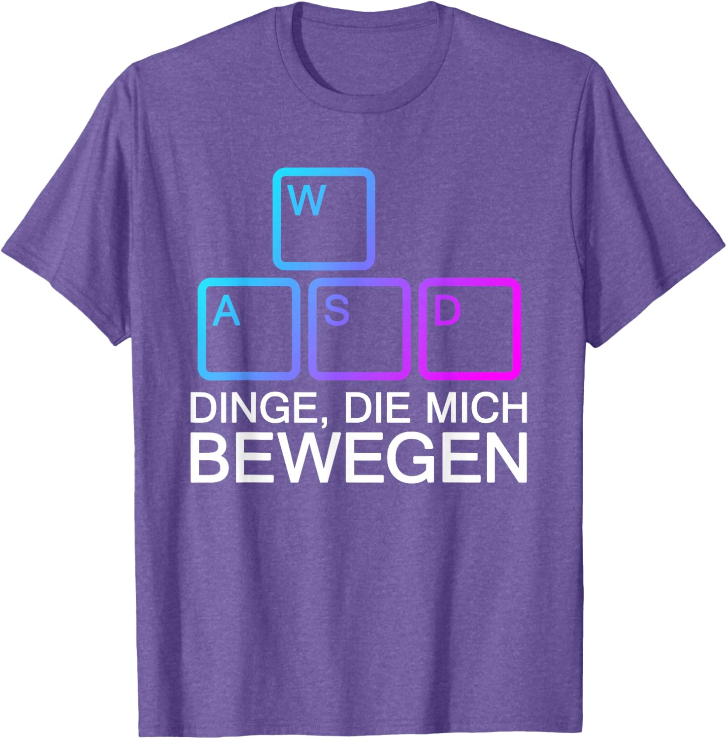 Dinge Die Mich Bewegen WASD PC Gamer WASD T-Shirt