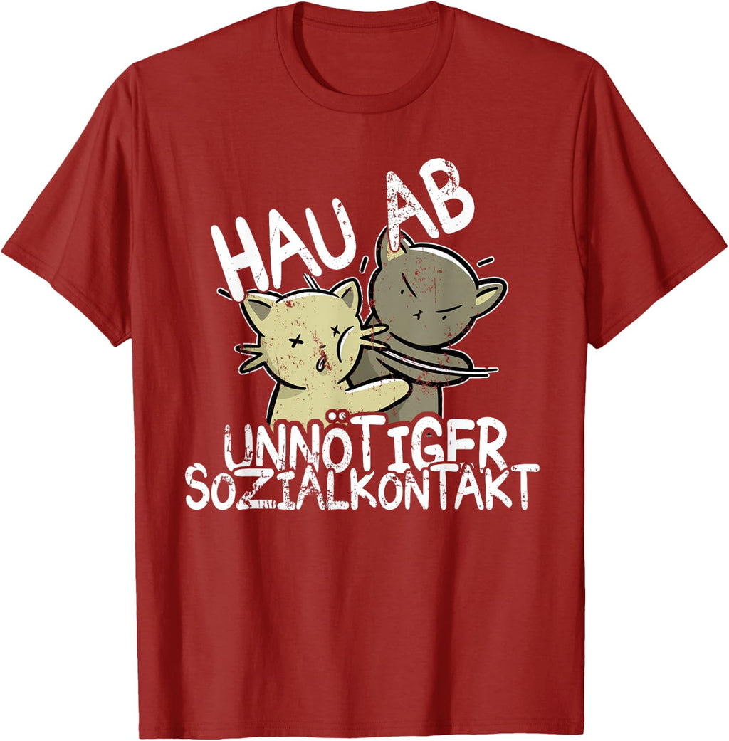 Hau Ab! Unnötiger Sozialkontakt BAKA Anime Style Geschenk T-Shirt
