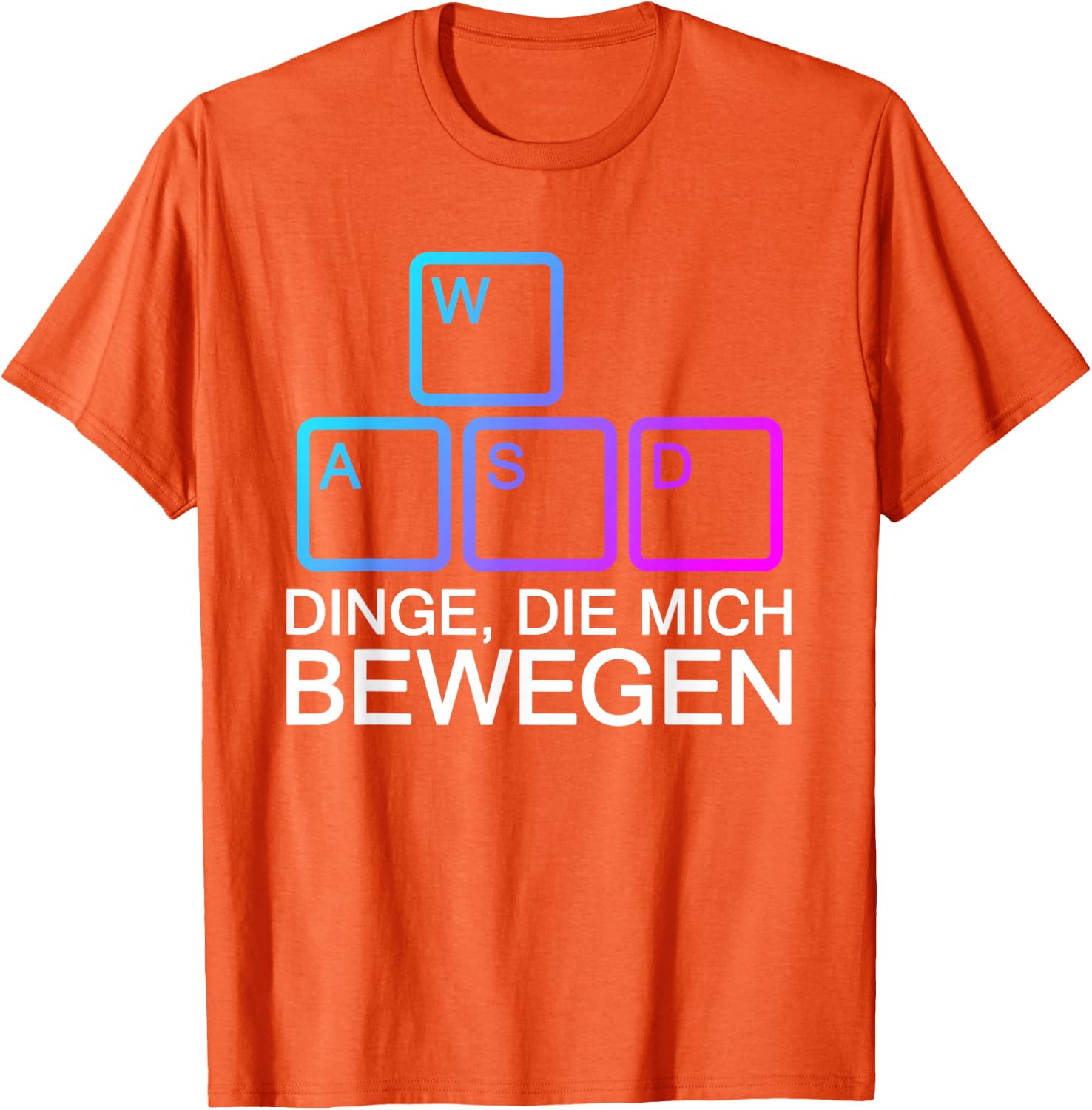 Dinge Die Mich Bewegen WASD PC Gamer WASD T-Shirt
