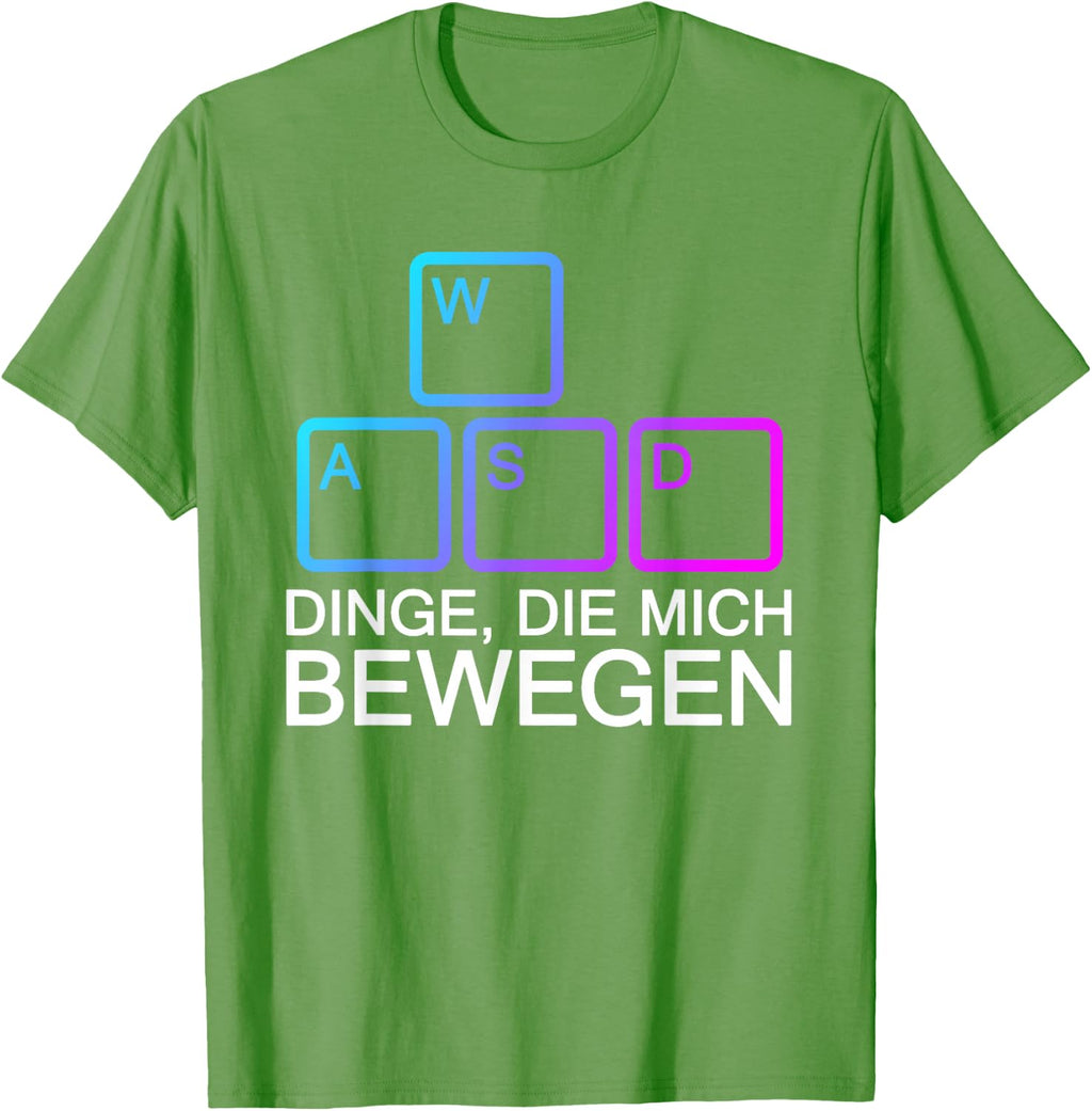 Dinge Die Mich Bewegen WASD PC Gamer WASD T-Shirt