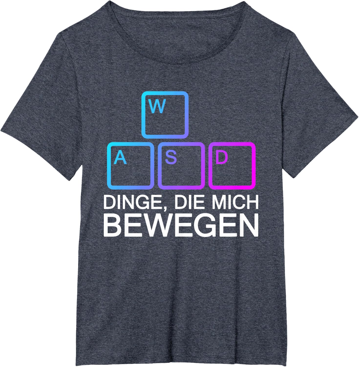 Dinge Die Mich Bewegen WASD PC Gamer WASD T-Shirt