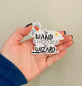 Wand Chooses - Harry Potter Sticker/Magnet